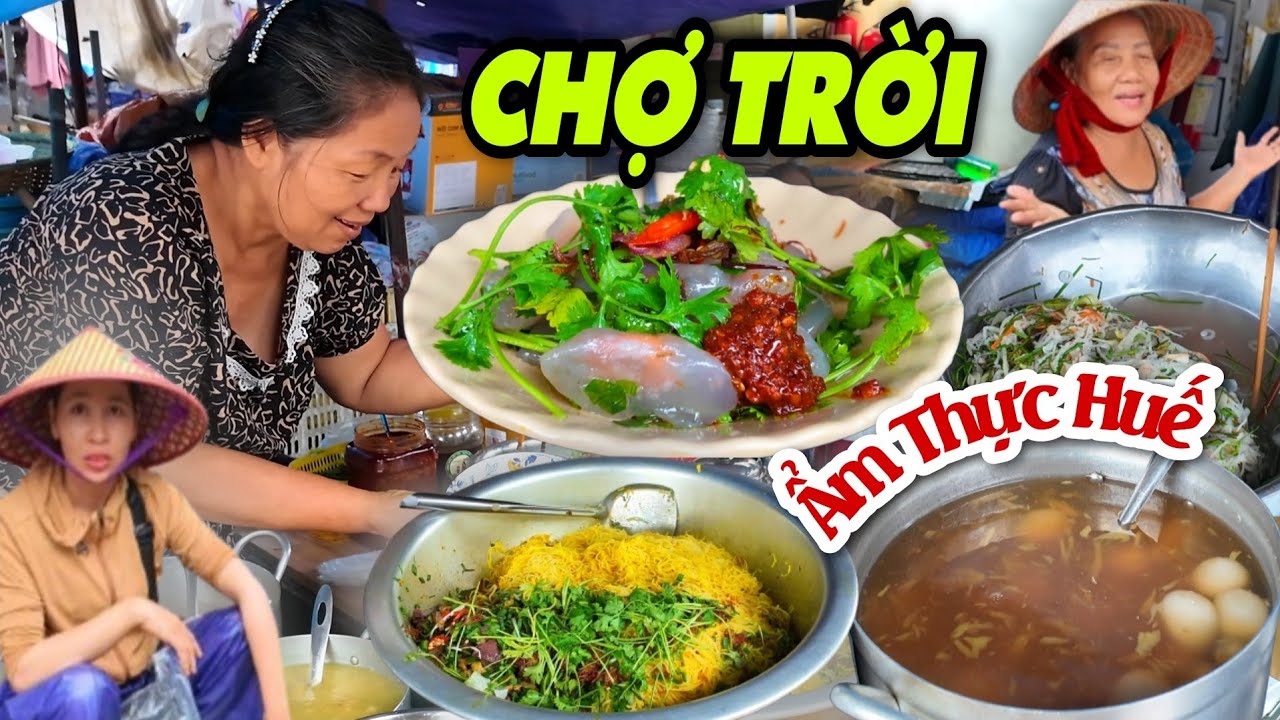 Ẩm Thực CHỢ TRỜI Kinh Thành Huế - Mưa Tả Tơi Ri Rồi Tiểu Thương Buôn Bán Như Răng