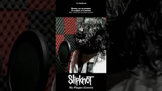 Slipknot - My Plague (Vocal Cover) pt.4 #shorts #slipknot #cover #iowa #myplague #shortsfeed