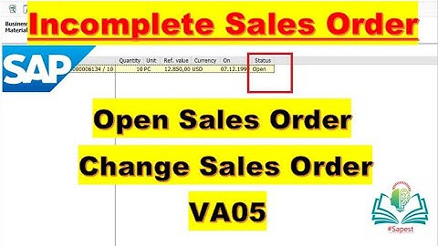 How to check open sales order in sap? Incomplete sales order in sap | Change sales order in SAP
