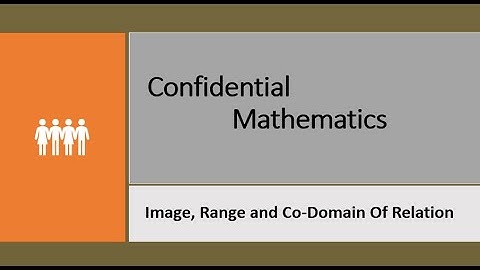 Image, Domain, Range and Co-Domain Of Relation || Relation||