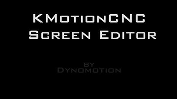 KMotionCNC ScreenEditor