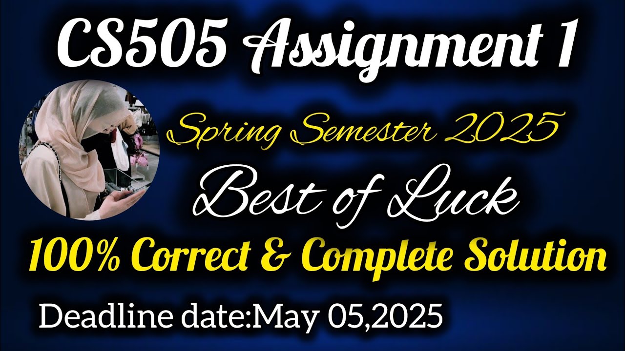 CS505 Assignment 1 Complete Solution Assignment Fall 2025