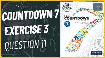 Countdown 7 Exercise 3 Question 11 | New countdown third edition | oxford | Math with Afshan