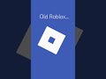 old Roblox just kidding