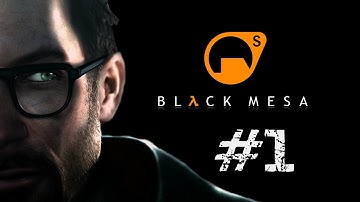 Black Mesa - Walkthrough: Part 1 - Inbound | Chapter 01 |