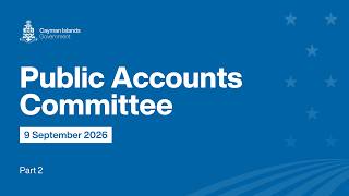 Public Accounts Committee | 9 September 2026 | Part 2