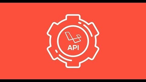 Laravel 5.6 tutorial - how to create a simple api