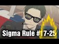 Sigma rule anime 30 minutes edition  sigma rules 1725  compilation   sigma male memes