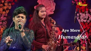Aye Mere Humasafar//Cover By - Partha Pratim & Lipika Thumb