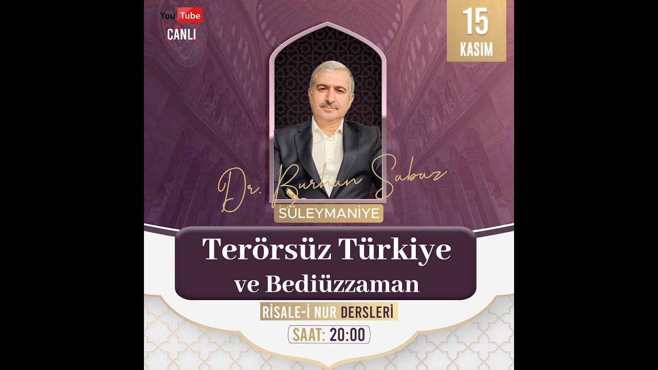 Terörsüz Türkiye ve Bediüzzaman | Dr. Burhan Sabaz