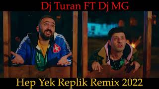 DJ Turan FT DJ MG Hep Yek Replik Dost Lazım Remix 2022 Resimi