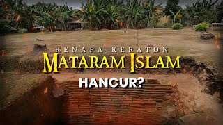 Napak Tilas Keraton Mataram Islam dari Awal - Akhir