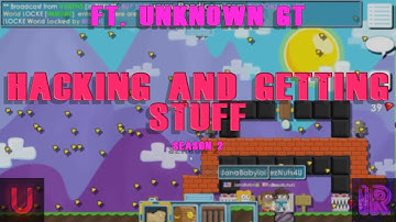 Growtopia - Häcking And Getting Stuff #1 ft. Unknown [SEASON 2]