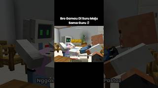 Bro Gamau Disuruh Maju Sama Guru #minecraft #shorts