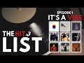 THE HIT LIST: It&#39;s A Vibe || EP 1 || 10 Songs You Need On Your Chill Out Playlist Right Now!