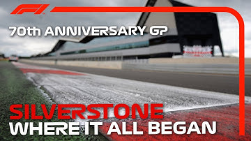 Silverstone: Where It All Began | F1 70th Anniversary