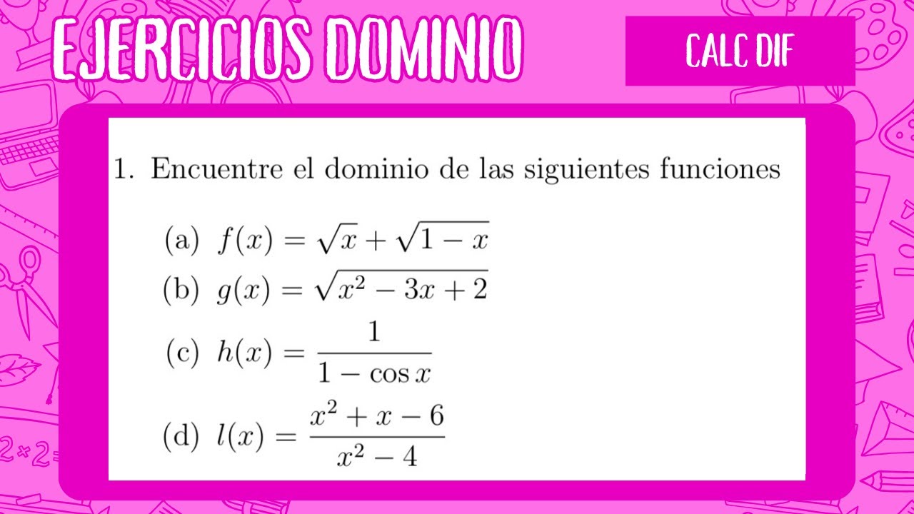 Encuentre el dominio de las siguientes funciones - YouTube