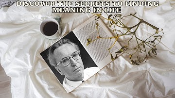 "Finding Purpose in the Midst of Suffering: A Summary of Viktor Frankl