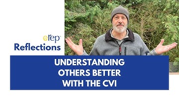 Understanding Others with the CVI