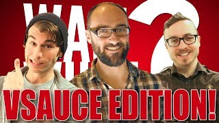 WAIT WHAT?! Vsauce Edition! with Michael, Kevin and Jake!