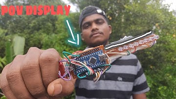 POV DISPLAY | HOW TO MAKE POV DISPLAY USING ARDUINO NANO