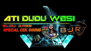 DJ ATI DUDU WESI SLOW BASS - Batu Jamus Remix