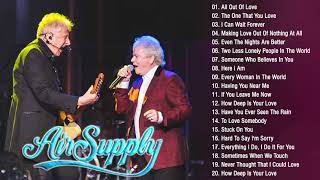 Air Supply Full Album❤️Air Supply Songs❤️Air Supply Greatest Hits !! Air Supply Full Album❤️Air Supply Songs❤️Air Supply Greatest Hits !!