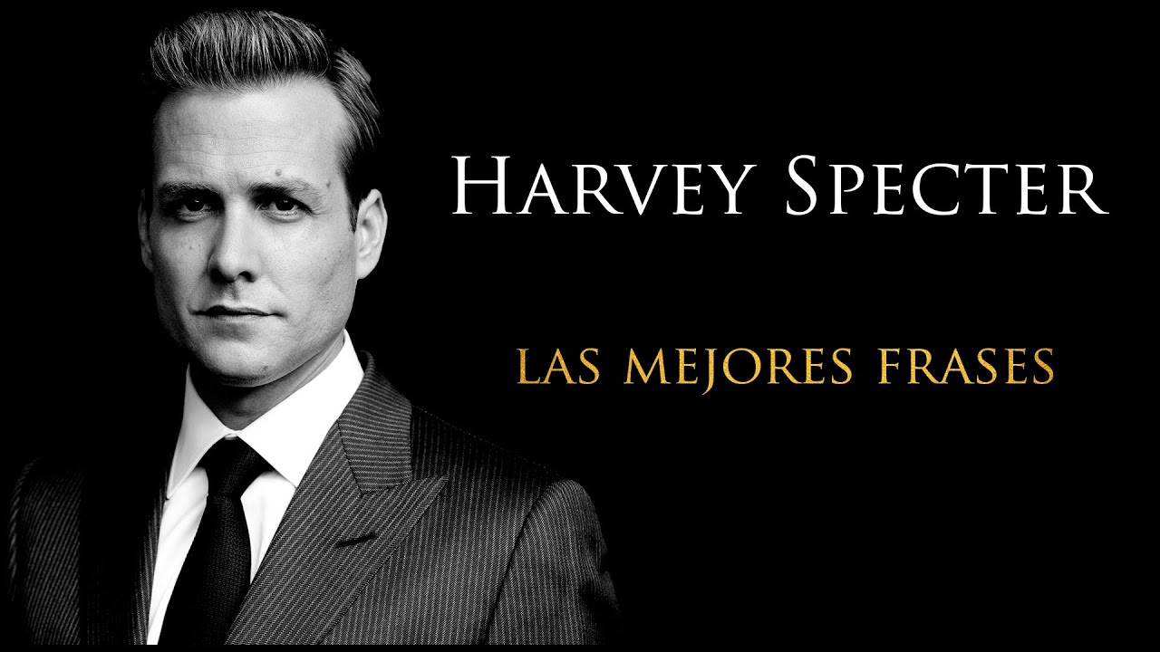 Las Mejores Frases De Harvey Specter. (Parte 2) - YouTube