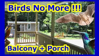 No More Bird Poops - EASY DIY Birds Deterrent Repellent Prevention For Porch Deck Balcony