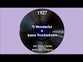 1927 Ipana Troubadours - ‘S Wonderful (Scrappy Lambert, vocal)