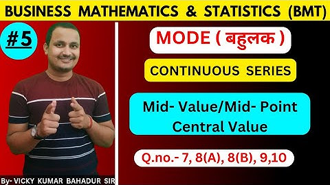 Mode/Class 12th BMT/by vicky bahadur sir/mode continuous series/rahul commerce academy
