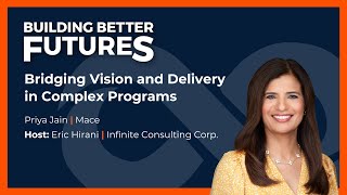 Bridging Vision and Delivery in Complex Programs with Priya Jain of Mace