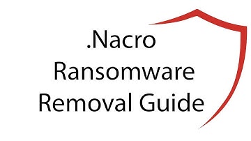 .Nacro File Virus Ransomware Removal Guide
