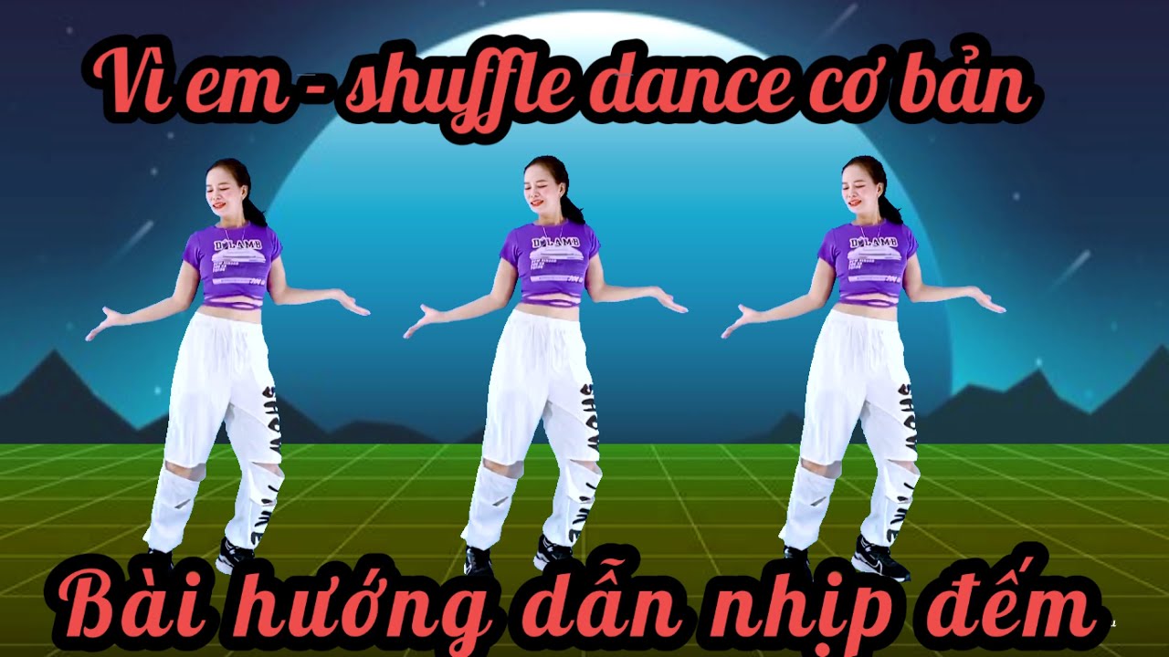 💥VÌ EM 💥BÀI HƯỚNG DẪN NHỊP ĐẾM