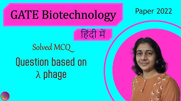 GATE Biotechnology 2022 | Solved MCQ | Solving Questions with Gauri ma’am