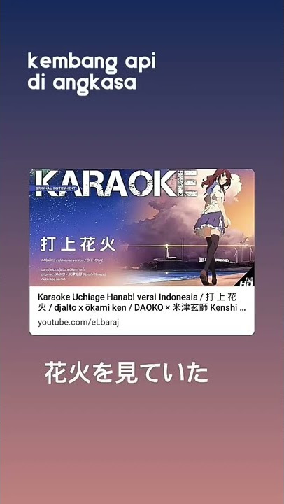 Uchiage Hanabi indonesian #cover by djalto Karaoke versi Indonesia #instrument Full👇