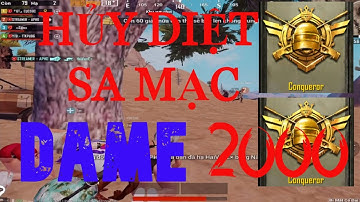 PUBG MOBILE | Thoát Chết Trong Gang Tất Cày Rank Chí Tôn Cực Gắt Map Sa Mạc 2000 Dame