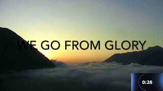 Glory to Glory Countdown With Timer