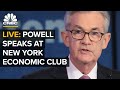 WATCH LIVE: Fed Chair Jerome Powell speaks at New York Economic Club — 2/10/21