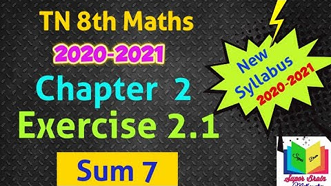 8th maths Chapter 2 Exercise 2.1 sum 7 |class 8 Maths 2nd chapter | Super brain mathematics | Tamil