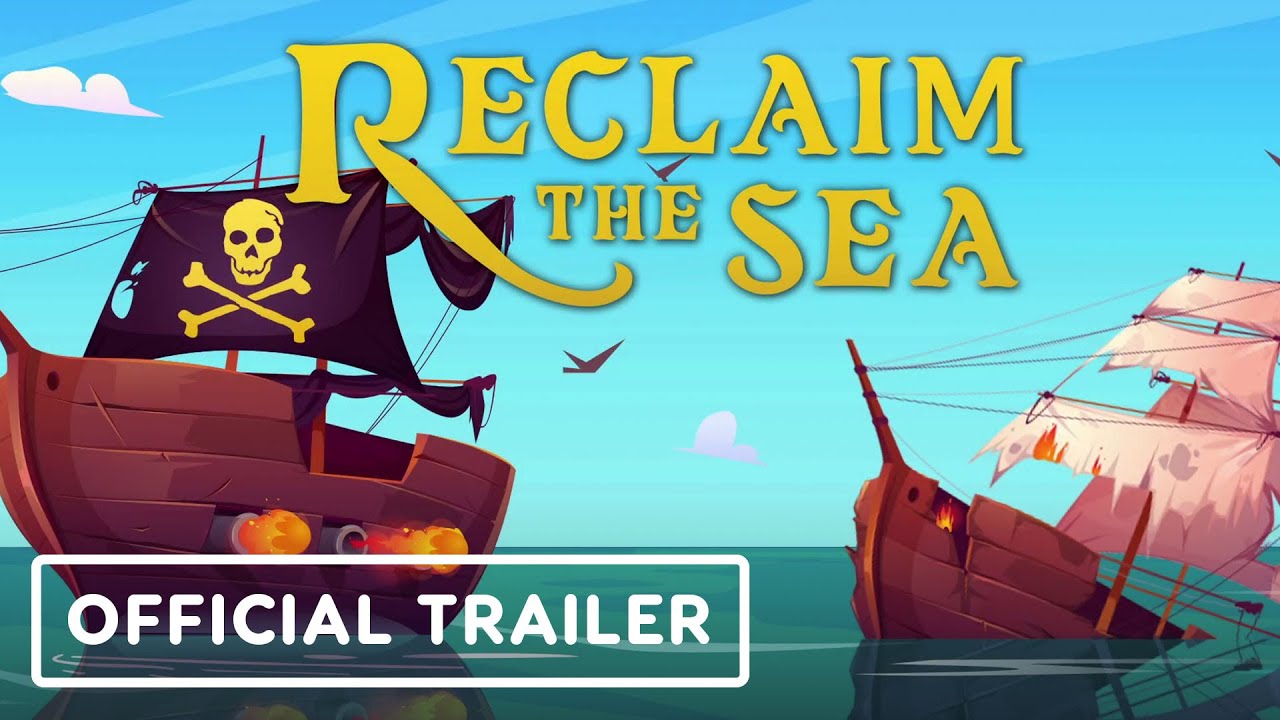 Reclaim the Sea – Official Demo Trailer
