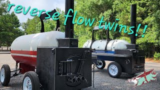 Reverse flow smokers (twins)