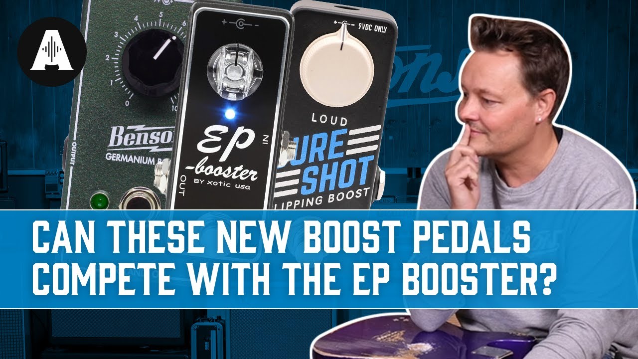 Can These NEW Boost Pedals Compete with the Classic Xotic EP Booster?