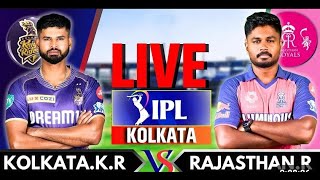 IPL2024 : LIVE KKR VS RR LIVE MTCH | IPL LIVE SCORE & COMMENTARY | RAJSTAN VS KOLKATA LIVE  MATCH 70