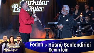 Fedon & Hüsnü Şenlendirici - SENİN İÇİN Resimi