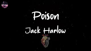 Jack Harlow - Poison (feat. Lil Wayne) (Lyric Video) | It's crazy how you're on my mind