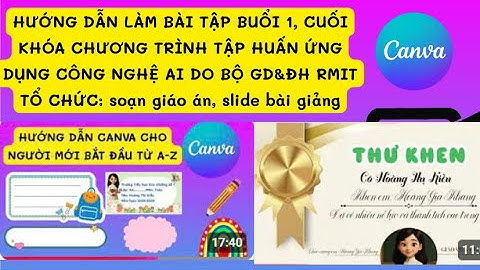 HƯỚNG DẪN LÀM BÀI TẬP BUỔI 1 CHƯƠNG TRÌNH TẬP HUẤN AI CỦA BỘ GD KẾT HỢP VỚI RMIT