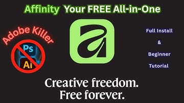 Affinity by Canvas: Your FREE All-in-One Adobe Killer | Full Install & Beginner Tutorial