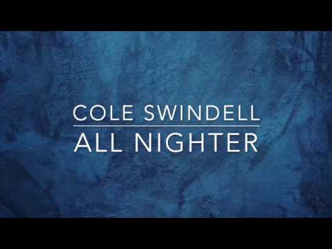 Cole Swindell   All Nighter Lyrics