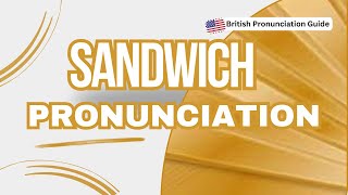 How to Pronounce Sandwich #vocabularyhouseofficials #howtosay #sandwishpronunciation